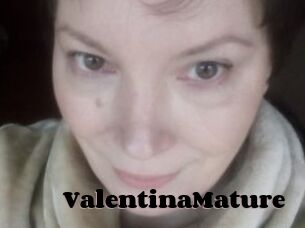 ValentinaMature