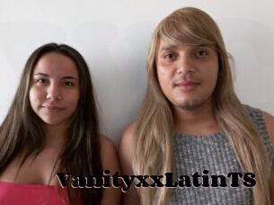 VanityxxLatinTS