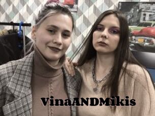 VinaANDMikis