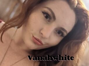 Vanahwhite