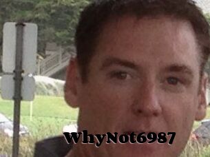 WhyNot6987