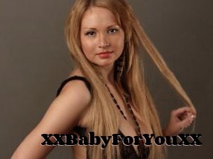 XXBabyForYouXX
