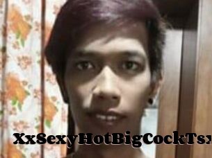 XxSexyHotBigCockTsxX