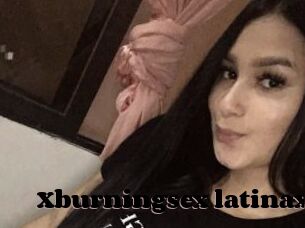 Xburningsex_latinax
