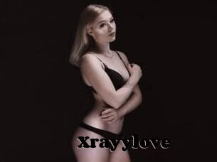Xrayylove