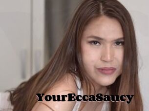 YourEccaSaucy