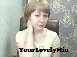 YourLovelyMia