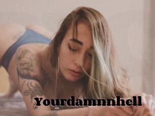 Yourdamnnhell