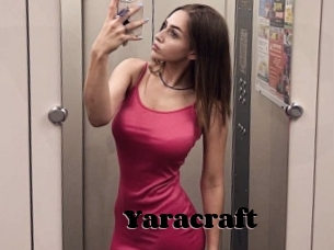 Yaracraft