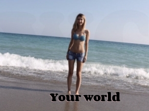 Your_world