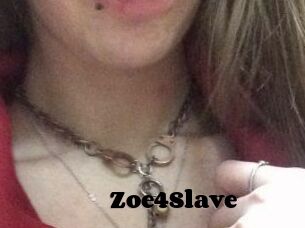 Zoe4Slave
